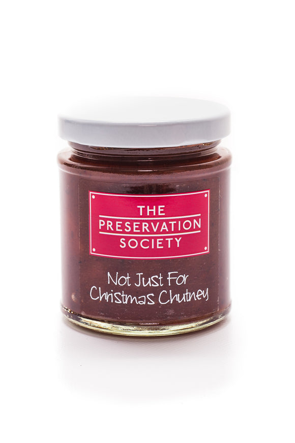Not Just for Christmas Chutney - The Preservation Society 